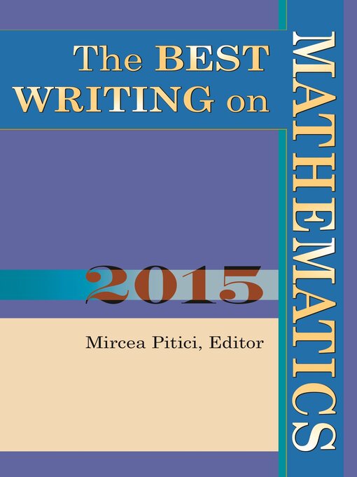 Title details for The Best Writing on Mathematics 2015 by Mircea Pitici - Available